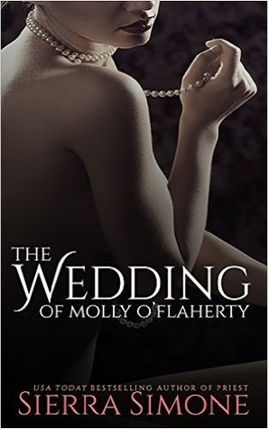 The Wedding of Molly O'Flaherty by Sierra Simone