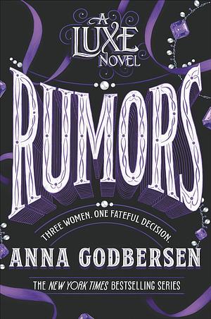 Rumors by Anna Godbersen