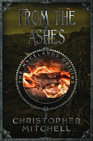 From The Ashes by Christopher Mitchell