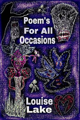 Poems For All Occasions- Special Edition: Special Edition Version by Louise Lake