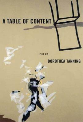 A Table of Content by Dorothea Tanning