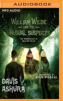 William Wilde and the Unusual Suspects by Davis Ashura