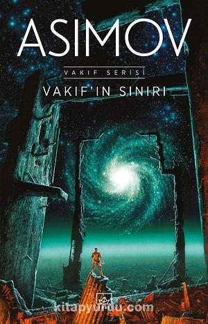 Vakıf’ın Sınırı by Isaac Asimov