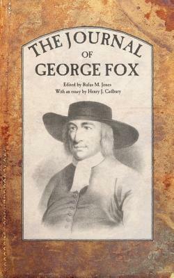 The Journal of George Fox by George Fox