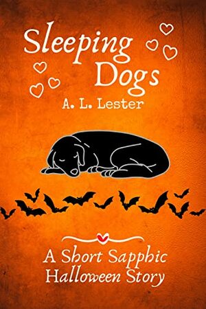 Sleeping Dogs by A.L. Lester