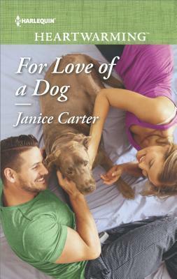 For Love of a Dog by Janice Carter