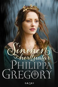 Sininen herttuatar by Philippa Gregory