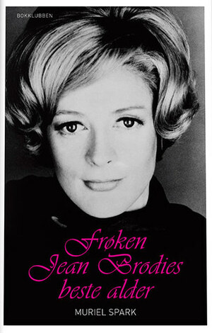 Frøken Jean Brodies beste alder by Merete Alfsen, Muriel Spark