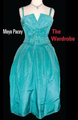 The Wardrobe by Moya Pacey