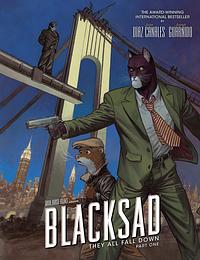 Blacksad: They All Fall Down · Part One by Juan Díaz Canales, Juanjo Guarnido