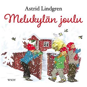 Melukylän joulu by Astrid Lindgren