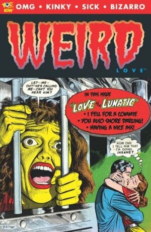 WEIRD Love #1 by Various, Al Tewks, José Luis García-López, Art Peddy, Vin Colletta, Joe Gill, Ogden Whitney, Norman Nodel