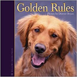 Golden Rules: Virtues of the Canine Character by Denver Bryan