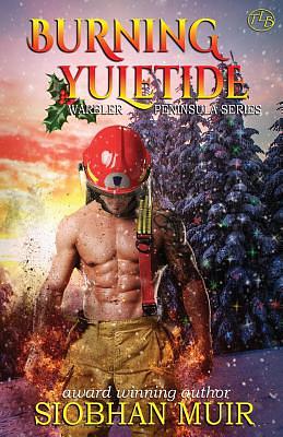 Burning Yuletide by Siobhan Muir