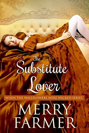 The Substitute Lover by Merry Farmer