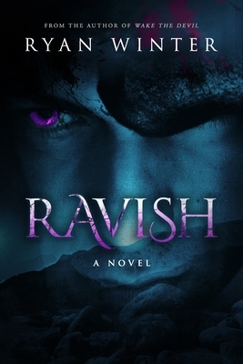 Ravish by Ryan Winter