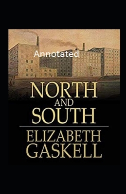 North and South Annotated by Elizabeth Gaskell