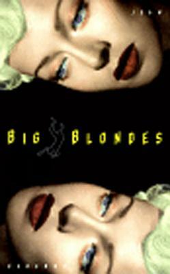 Big Blondes by Jean Echenoz, Mark Polizzotti