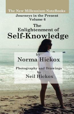 The Enlightenment of Self-Knowledge by Norma Hickox