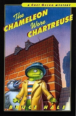 The Chameleon Wore Chartreuse: A Chet Gecko Mystery by Bruce Hale