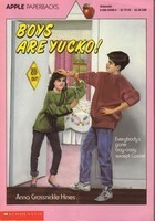 Boys Are Yucko! by Anna Grossnickle Hines