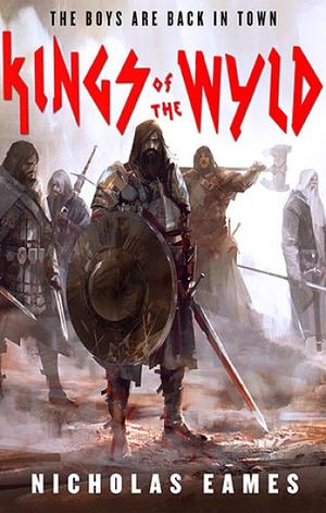 Kings of the Wyld by Nicholas Eames