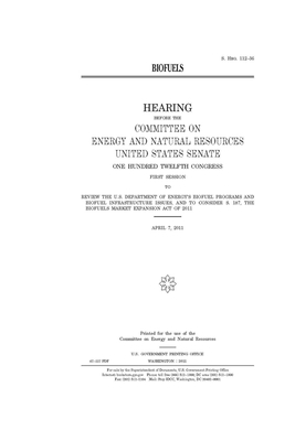 Biofuels by United States Congress, United States Senate, Committee on Energy and Natura (senate)