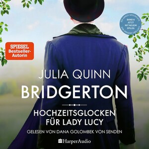 Bridgerton - Hochzeitsglocken für Lady Lucy by Julia Quinn