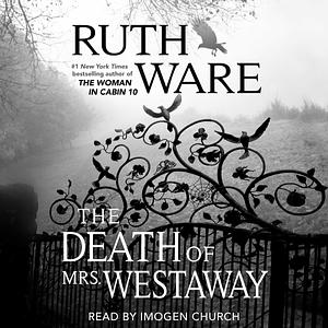 The Death of Mrs. Westaway by Ruth Ware