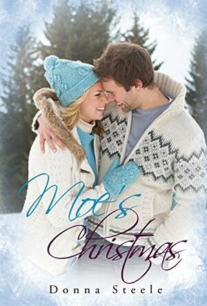 Moe's Christmas by Donna Steele