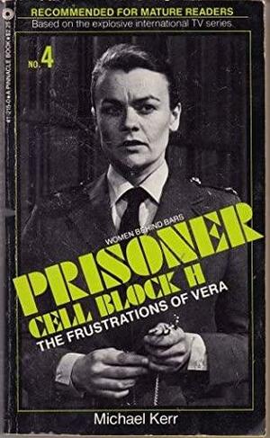 Prisoner, Cell Block H: Number 4, The Frustrations of Vera by Robert Hoskins