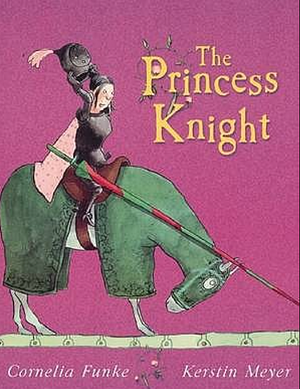 The Princess Knight by Cornelia Funke