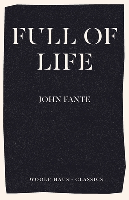 Full of Life by John Fante