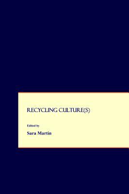 Recycling Culture(s) by 