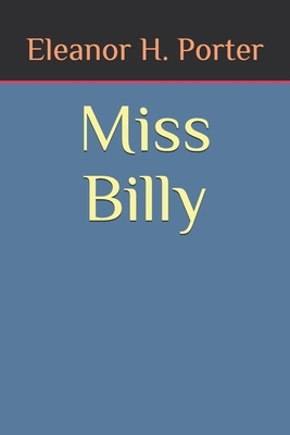 Miss Billy by Eleanor H. Porter