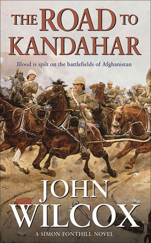 The Road to Kandahar by John Wilcox