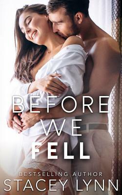 Before We Fell by Stacey Lynn