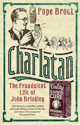 Charlatan Charlatan by Pope Brock