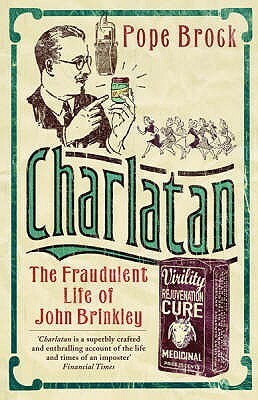 Charlatan Charlatan by Pope Brock