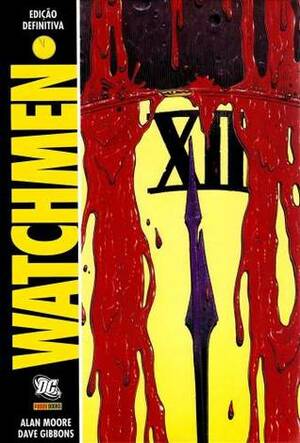 Watchmen: Edição Definitiva by Jotapê Martins, Dave Gibbons, Helcio de Carvalho, Alan Moore