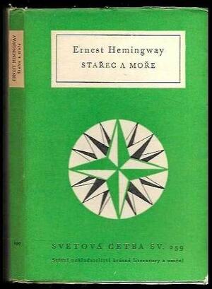 Stařec a moře by Ernest Hemingway