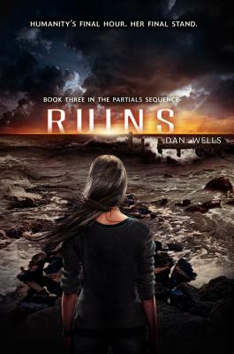 Ruins by Dan Wells