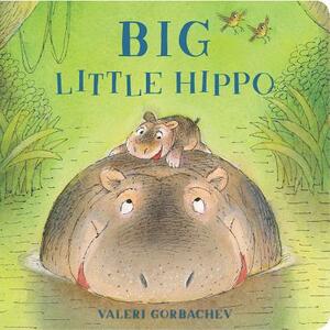 Big Little Hippo by Valeri Gorbachev