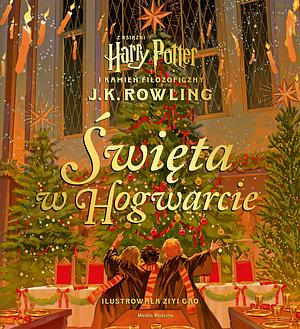 Święta w Hogwarcie by J.K. Rowling