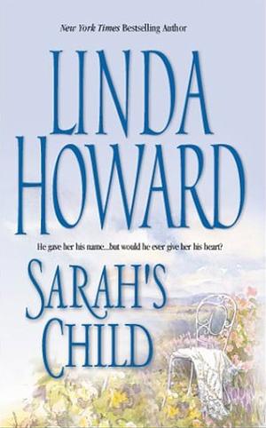 Sarah's Child by Linda Howard