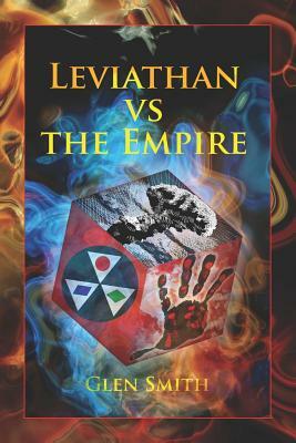 Leviathan Vs the Empire by Glen Smith