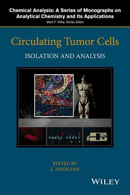 Circulating Tumor Cells: Isolation and Analysis by 