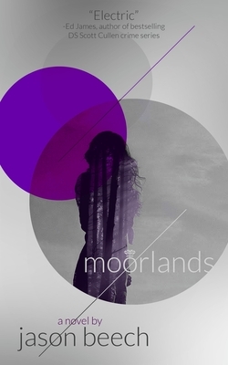 Moorlands by Jason Beech