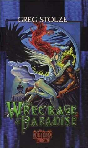 The Wreckage of Paradise by Greg Stolze