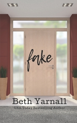 Fake by Beth Yarnall